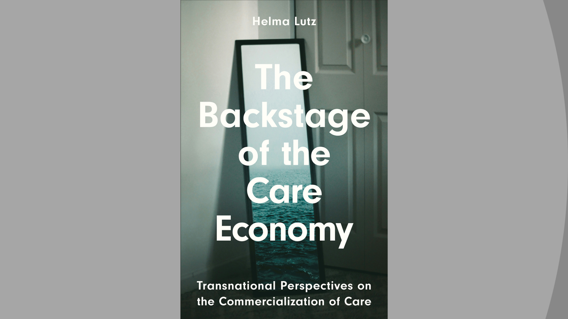 Review | The backstage of the care economy