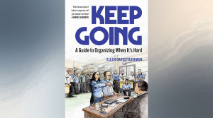 book cover of the book keep going a guide to organizing when ti's hard.